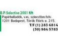 B.P. Selective 2001 Kft.    product image