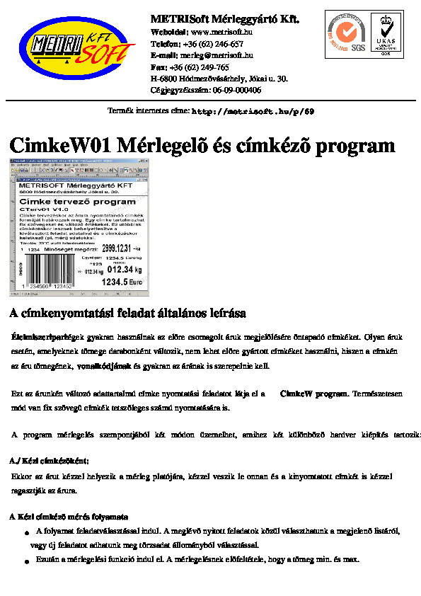 Mérlegelő és cimkéző szoftver