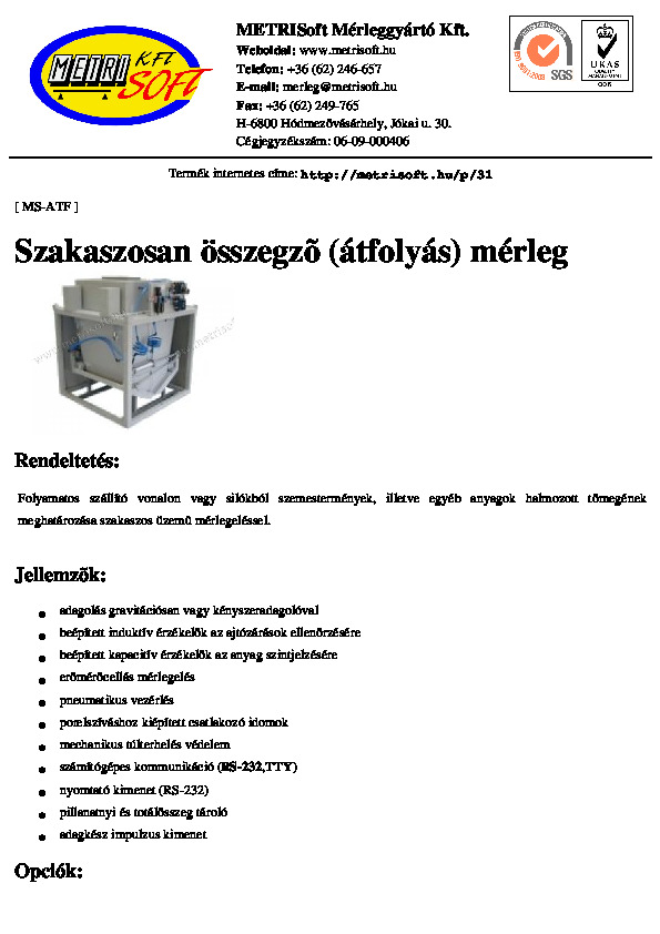 Szakaszosan összegző (átfolyás) mérleg